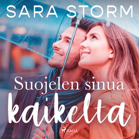 Suojelen sinua kaikelta (ljudbok) av Sara Storm