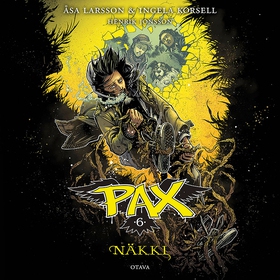 Pax 6 - Näkki (ljudbok) av Åsa Larsson, Ingela 