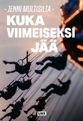 Kuka viimeiseksi jää