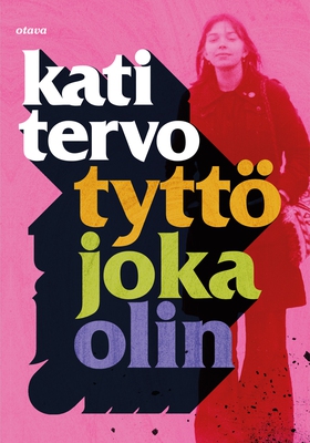 Tyttö joka olin (e-bok) av Kati Tervo