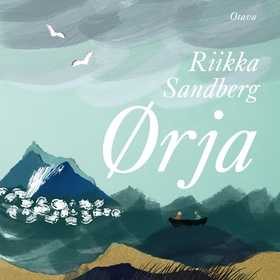 Ørja (ljudbok) av Riikka Sandberg