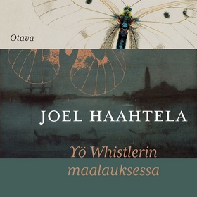 Yö Whistlerin maalauksessa (ljudbok) av Joel Ha