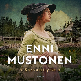 Kasvattitytär (ljudbok) av Enni Mustonen
