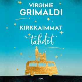 Kirkkaimmat tähdet (ljudbok) av Virginie Grimal