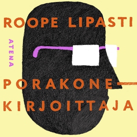 Porakonekirjoittaja (ljudbok) av Roope Lipasti