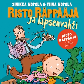 Risto Räppääjä ja lapsenvahti (ljudbok) av Sini