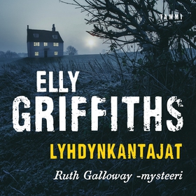 Lyhdynkantajat (ljudbok) av Elly Griffiths