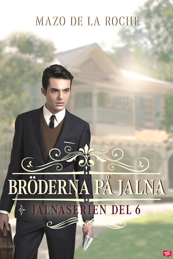 Bröderna på Jalna – Jalna 6