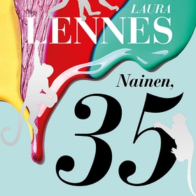 Nainen, 35 (ljudbok) av Laura Lennes