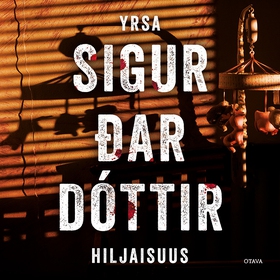 Hiljaisuus (ljudbok) av Yrsa Sigurðardóttir