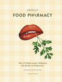 Absolut Food Pharmacy – våra 175 bästa recept: ordineras till alla för ett friskare liv