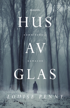 Hus av glas (e-bok) av Louise Penny