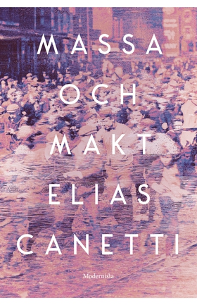 Massa och makt (e-bok) av Elias Canetti