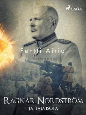 Ragnar Nordström ja talvisota (e-bok) av Pentti