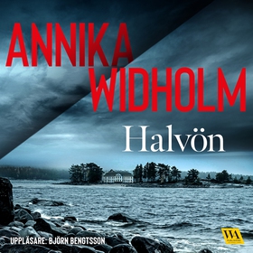 Halvön (ljudbok) av Annika Widholm