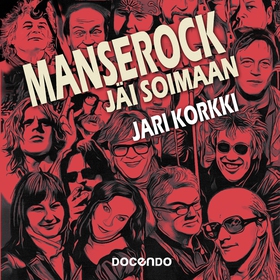 Manserock jäi soimaan (ljudbok) av Jari Korkki
