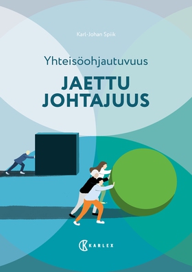 Yhteisöohjautuvuus : Jaettu johtajuus (ljudbok)