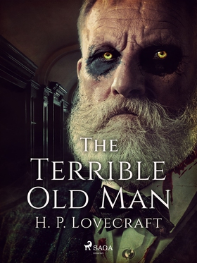 The Terrible Old Man (e-bok) av H. P. Lovecraft