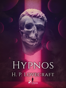Hypnos (e-bok) av H. P. Lovecraft