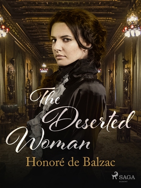 The Deserted Woman (e-bok) av Honoré De Balzac