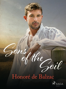 Sons of the Soil (e-bok) av Honoré De Balzac