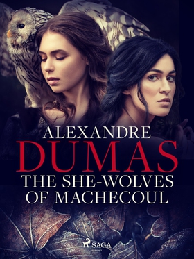 The She-Wolves of Machecoul (e-bok) av Alexandr