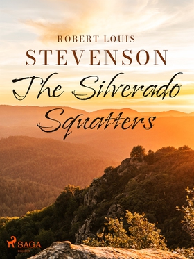 The Silverado Squatters (e-bok) av Robert Louis