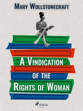 A Vindication of the Rights of Woman (e-bok) av