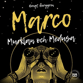 Marko, Murklan och Medusa (ljudbok) av Bengt Be