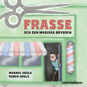 Frasse och den magiska brygden (ljudbok) av Mag