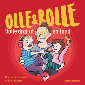 Bolle drar ut en tand (ljudbok) av Charlotta La