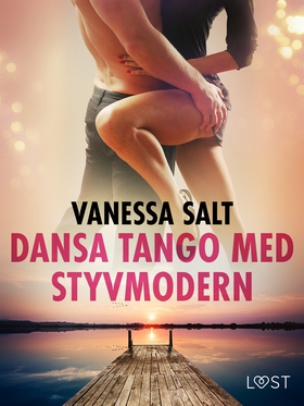 Dansa tango med styvmodern - erotisk novell (e-