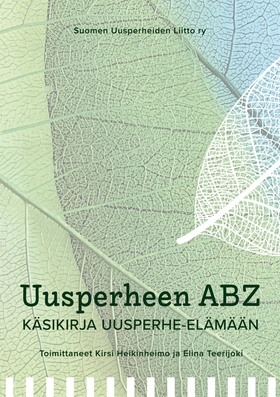 Uusperheen ABZ: -käsikirja uusperhe-elämään (e-