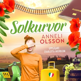 Solkurvor (ljudbok) av Anneli Olsson