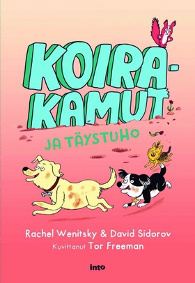 Koirakamut ja täystuho (e-bok) av Rachel Wenits