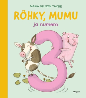 Röhky, Mumu ja numero 3 (e-bok) av Maria Nilsso