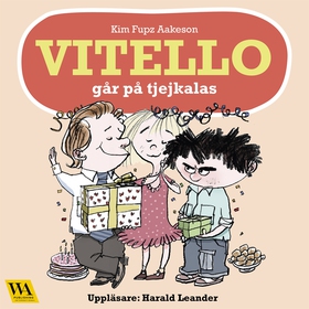 Vitello går på tjejkalas (ljudbok) av Kim Fupz 