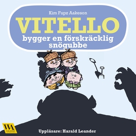 Vitello bygger en förskräcklig snögubbe (ljudbo