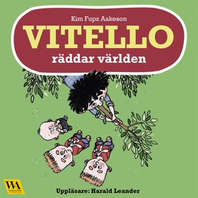 Vitello räddar världen (ljudbok) av Kim Fupz Aa