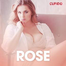 Rose – eroottinen novelli (ljudbok) av Cupido