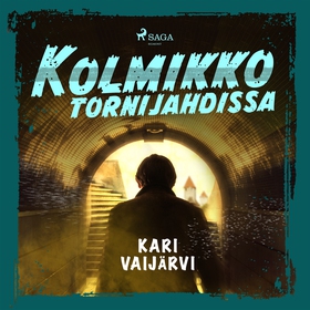 Kolmikko tornijahdissa (ljudbok) av Kari Vaijär