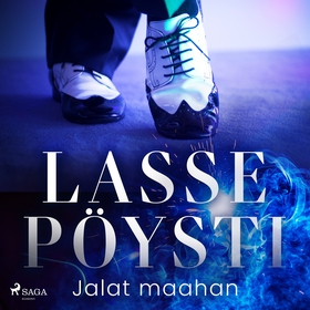 Jalat maahan (ljudbok) av Lasse Pöysti