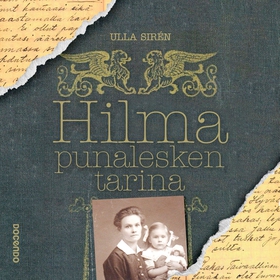 Hilma, punalesken tarina (ljudbok) av Ulla Siré
