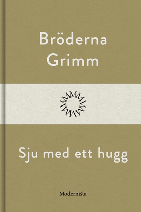 Sju med ett hugg (e-bok) av Bröderna Grimm