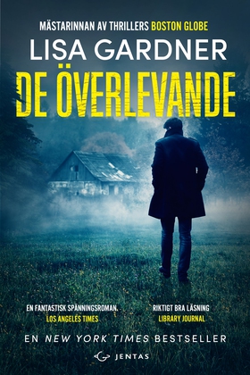 De överlevande (e-bok) av Lisa Gardner