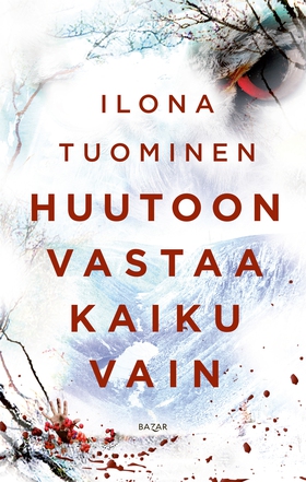 Huutoon vastaa kaiku vain (e-bok) av Ilona Tuom