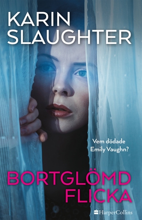 Bortglömd flicka (e-bok) av Karin Slaughter