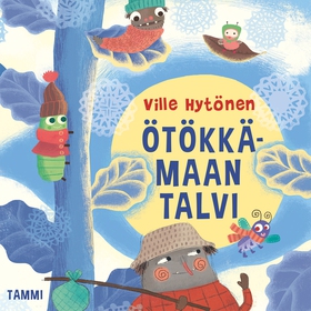 Ötökkämaan talvi (ljudbok) av Ville Hytönen