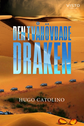 Den tvåhövdade draken (e-bok) av Hugo Catolino