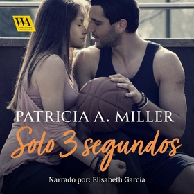 Solo 3 segundos (ljudbok) av Patricia A. Miller